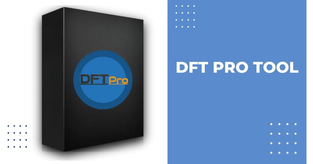 DFT PRO Tool