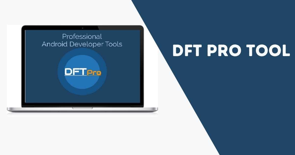 DFT PRO Tool