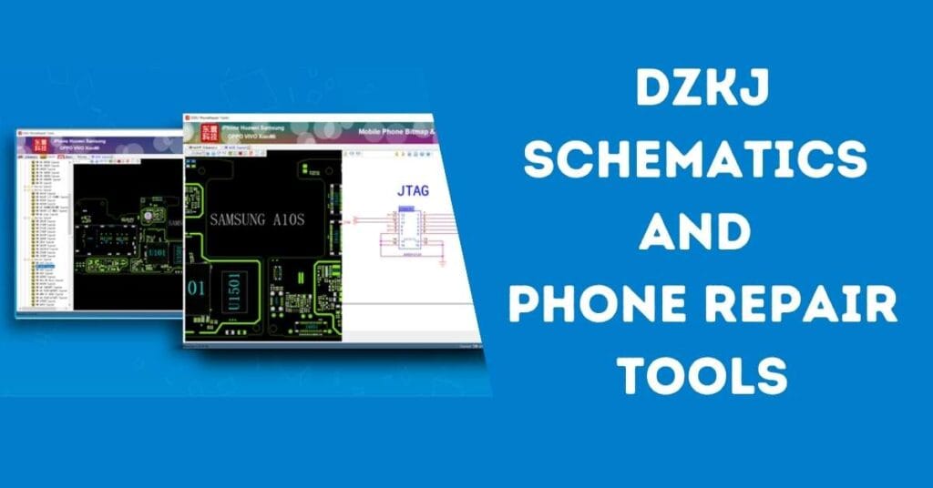 DZKJ Schematics and Phone Repair Tools