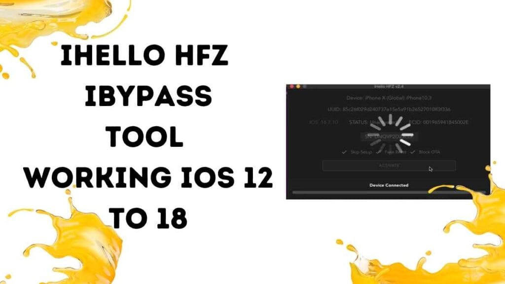 iHello HFZ v2.5.6: Instant Bypass Tool for iOS 12-18 with Full Signal 1 iHello HFZ 2.5.3 Ibypass Tool Working IOS 2024