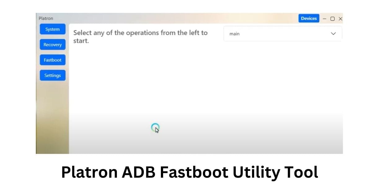 Platron ADB Fastboot Utility Tool