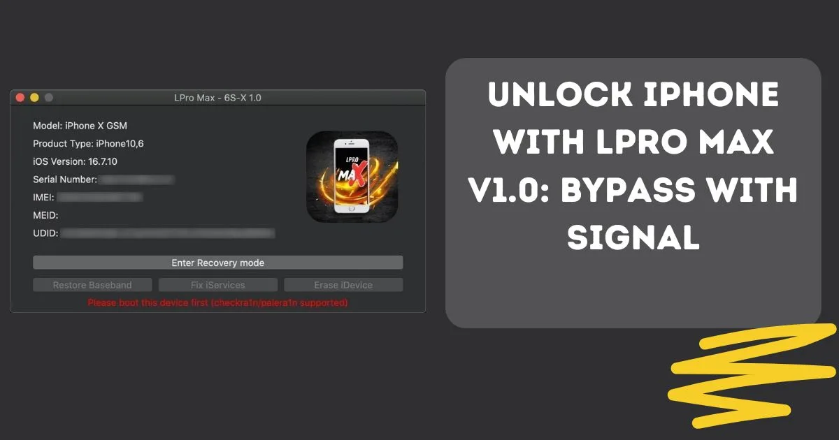 Unlock iPhone with LPro Max V1.0: Bypass With Signal