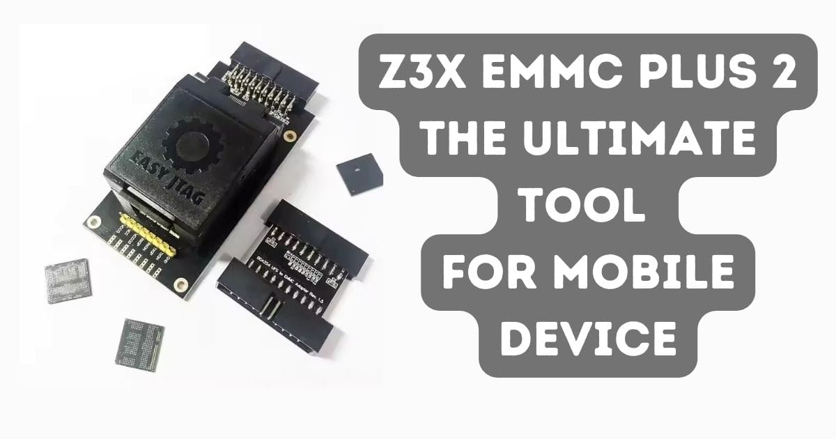 Z3X eMMC Plus 2