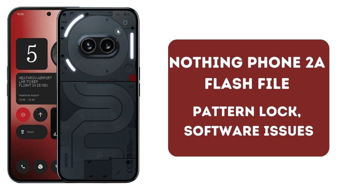 Nothing Phone 2a Flash File